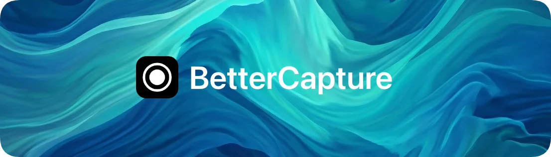 BetterCapture