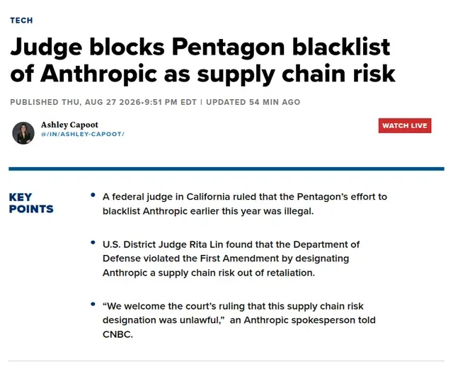 美国联邦法官 Rita Lin 认定，五角大楼把 Anthropic 放进供应链风险黑名单的做法“非法且毫无根据”，还涉…